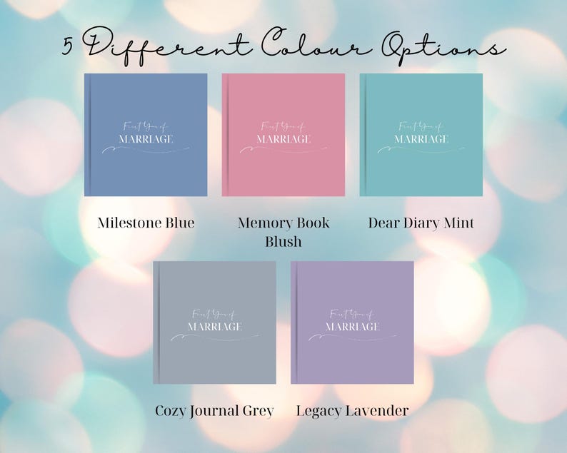Puede incluir: Imagen que muestra cinco opciones de color diferentes para un libro titulado "First Year of Marriage". Los colores incluyen Milestone Blue, Memory Book Blush, Dear Diary Mint, Cozy Journal Grey y Legacy Lavender. El texto "5 Different Colour Options" est&aacute; en la parte superior.