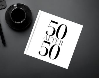 50 After 50 Bucket List Journal – 50th Birthday Gift – Challenge Tracker & Goal Planner – Fun Things to Do in Your 50s - White Cover