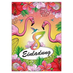 Einladungskarten zum 8. Kindergeburtstag Blumen Kolibri Papagei Mädchen Mädels Karten Einladungen Flamingo Motiv Geburtstag Strand Palmen