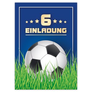 Einladungskarten Fußball zum 6. Kindergeburtstag Fussball Motiv Jungen Karten Einladungen Turnier Jungs sechsten Geburtstag football Tor Cards