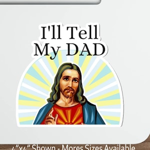 Jesus I Saw That Sticker - Waterproof - Funny Gifts - Stickers Water Bottle - Stickers for Laptop - Funny Sticker - Meme Sticker Christian