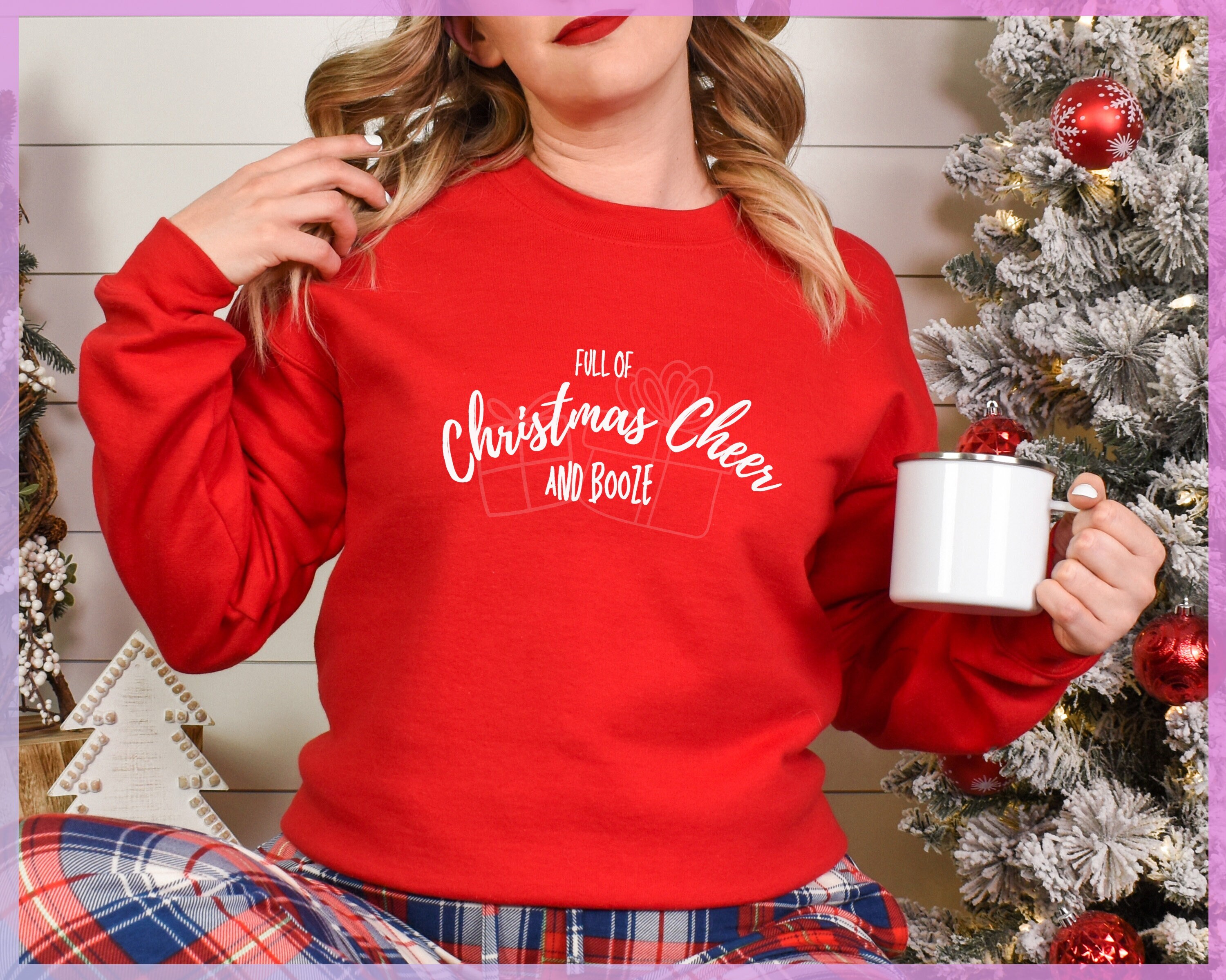 Holiday sweatshirt for Christmas, Full of Christmas Cheer and Booze funny shirt, Holiday outfit for her, funnt gifted mom or girlfriend