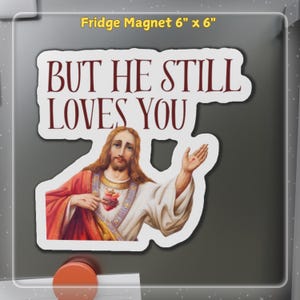 Grappige Jezus houdt van je gestanste magneten, religieuze magneet, christelijk cadeau, koelkast- of automagneten, humoristisch spiritueel decor, ik zag dat