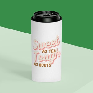 Funny Can Cooler, Sweet as Tea Tough as Boots, Beer Can Holder Beer Hugger Drink Sleeve Fun Gifts for Her, Fun Cooler Taylor Swift geïnspireerd