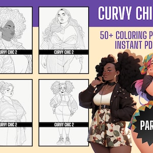 50+ Curvy Chic 2: An Empowering Fashion Coloring Book for Girls and Women Who Love Their Bodies | Printable Coloring Pages | PDF
