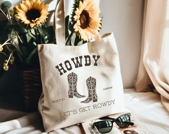 Howdy Let's get Rowdy Tote Bag, Western Tote Bag, Trendy Tote Bag, Travel Tote For Women, Bachelorette Gift, Bridal Shower Gift Bag