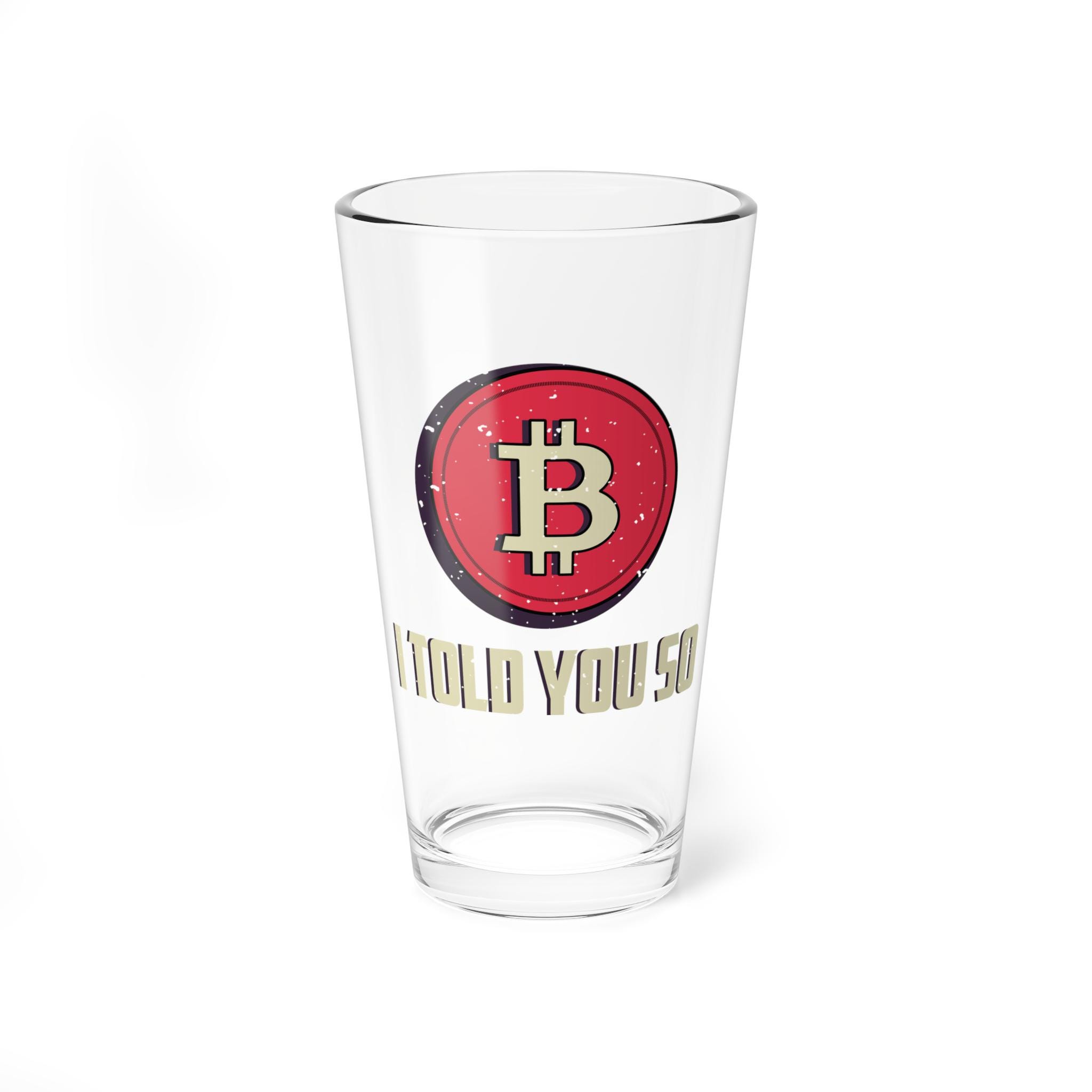ビットコインミキシンググラス：「そう言ったでしょ」暗号バーウェア、16オンス - Etsy 日本