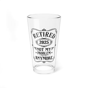Retirement Mixing Pint Glass, Ideal Gift for Retirees, 16oz Cocktail Glass, Fun Retirement Party Decor, Celebrate Retirement Milestone
