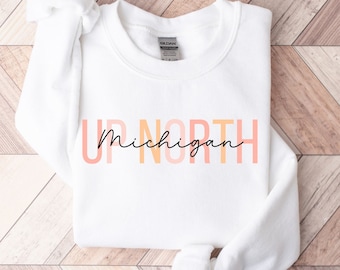 Michigan Up North Sweatshirt Women Christmas Gift Upper Penninsula Hoodies, Michigan Sweatshirts, Up North Michigan, Michigan Shirts Sweater