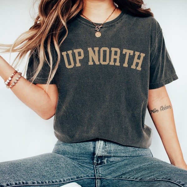 Up North Shirt Michigan Comfort Colors® Shirt Summer Clothing Oversized Beach Tshirt Lake Life T-Shirt UP Michigan Midwest Camping Tee Shir