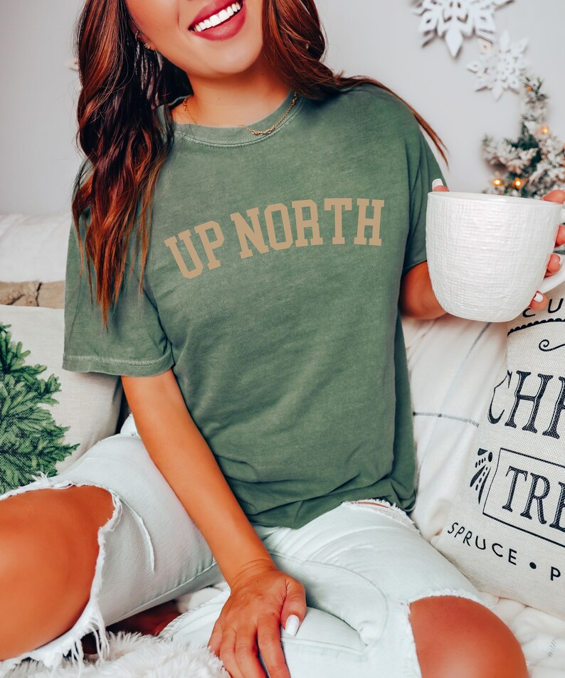 Up North Shirt Michigan Comfort Colors® Shirt Summer Clothing Oversized Beach Tshirt Lake Life T-Shirt UP Michigan Midwest Camping Tee Shir Moss
