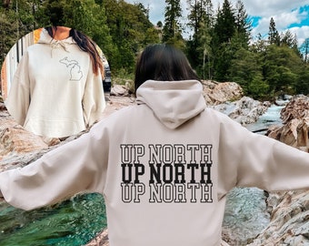 Up North Hoodie Sweatshirt Trendy Womens Sweatshirts Beachy, Michigan Hoodie, Up North Michigan Sweatshirt, Summer Clothing, Up North Shirt