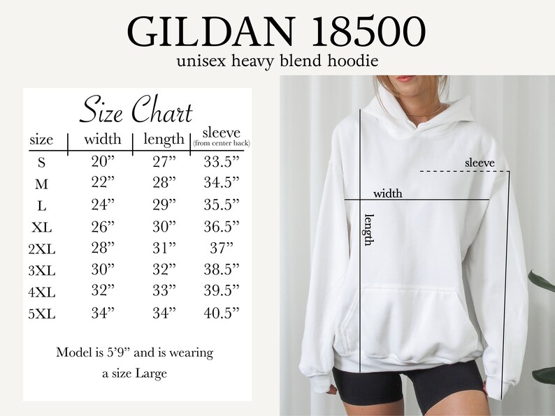 May include: Size chart for a unisex Gildan 18500 heavy blend hoodie. The chart shows measurements in inches for size, width, length, and sleeve length. The model is wearing a size Large.