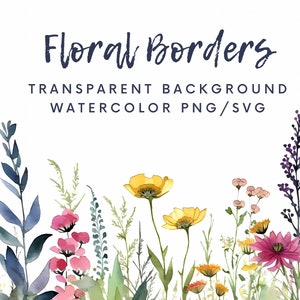 Watercolor Floral Borders Clipart PNG/SVG Bundle, Wild Flowers art, Premade Floral Borders Bundle, Wedding Clipart, For Commercial use
