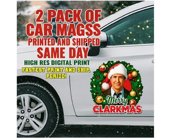 Christmas Vacation Magnet – Cousin Eddie & Clark Griswold – “Shi**er’s Full” - “Merry Clarkmas” – Holiday
