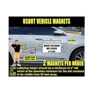 May include: Two white magnetic signs for a vehicle with black text. The signs are 20 inches wide and 10 inches tall. The text on the signs reads "USDOT 40174460 MC 123456 CITY STATE". The signs are on a white car with a black bumper. The text "2 MAGNETS PER ORDER" is below the car. The text "Lettering height should be a minimum of 2" tall which is the absolute minimum for the dot numbers to be visible from 50 feet away." is below the text "2 MAGNETS PER ORDER".