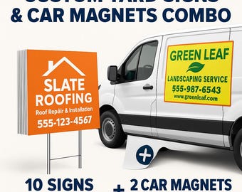 Custom Yard Signs & Car Magnets Combo: Business Advertising Package