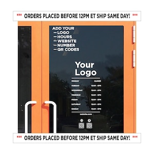 May include: Black and white sign with the text "Your Logo" and a business hours schedule. The sign is on a bright orange door with a white handle. The text "Orders placed before 12PM ET ship same day!" is at the top and bottom of the image.