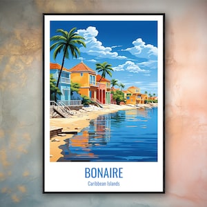 Bonaire Travel Print Poster Bonaire Gift Vertical Adventure Wall Art Bonaire Home Decor Caribbean Islands Gift Poster