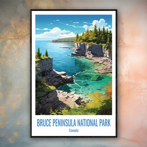 Bruce Peninsula National Park Travel Print Poster Bruce Peninsula Gift Vertical Adventure Wall Art Bruce Penins Home Decor Canada Gift Poste