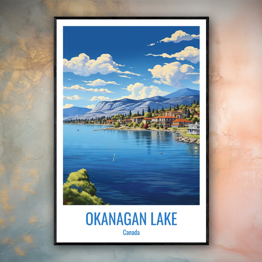 Okanagan Lake Travel Print Poster Okanagan Gift Vertical Adventure Wall