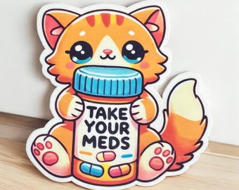 Take Your Meds Orange Cat Sticker | Medication Reminder Sticker | Cat Medication Reminder Sticker | Cute Health Reminder Sticker
