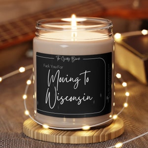 Personalized Moving Away Gift | Funny Candle | Moving to Wisconsin | New Homeowner Moving to New State | Funny Housewarming Gift |