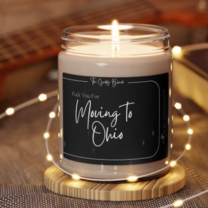 Personalized Moving Away Gift | Funny Candle | Moving to Ohio | New Homeowner Moving to New State | Funny Housewarming Gift |