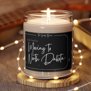 Personalized Moving Away Gift | Funny Candle | Moving to North Dakota | New Homeowner Moving to New State | Funny Housewarming Gift |
