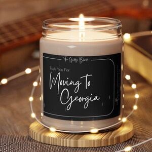 Personalized Moving Away Gift | Funny Candle | Moving to Georgia | New Homeowner Moving to New State | Funny Housewarming Gift |