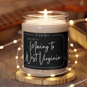 Personalized Moving Away Gift | Funny Candle | Moving to West Virginia | New Homeowner Moving to New State | Funny Housewarming Gift |
