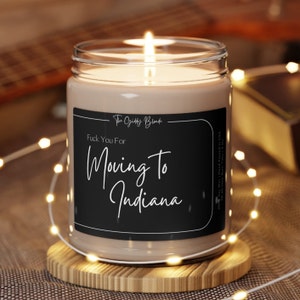 Personalized Moving Away Gift | Funny Candle | Moving to Indiana | New Homeowner Moving to New State | Funny Housewarming Gift |