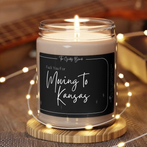 Personalized Moving Away Gift | Funny Candle | Moving to Kansas | New Homeowner Moving to New State | Funny Housewarming Gift |