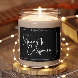 Personalized Moving Away Gift | Funny Candle | Moving to California | New Homeowner Moving to New State | Funny Housewarming Gift |