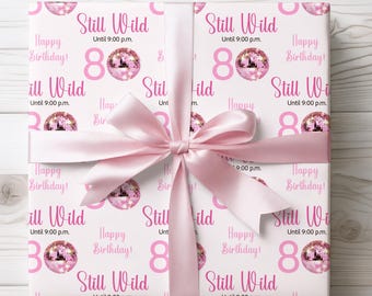 80th Birthday Wrapping Paper, Still Wild Design