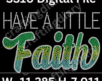 Have a little faith SS10 and SS6 Rhinestone template