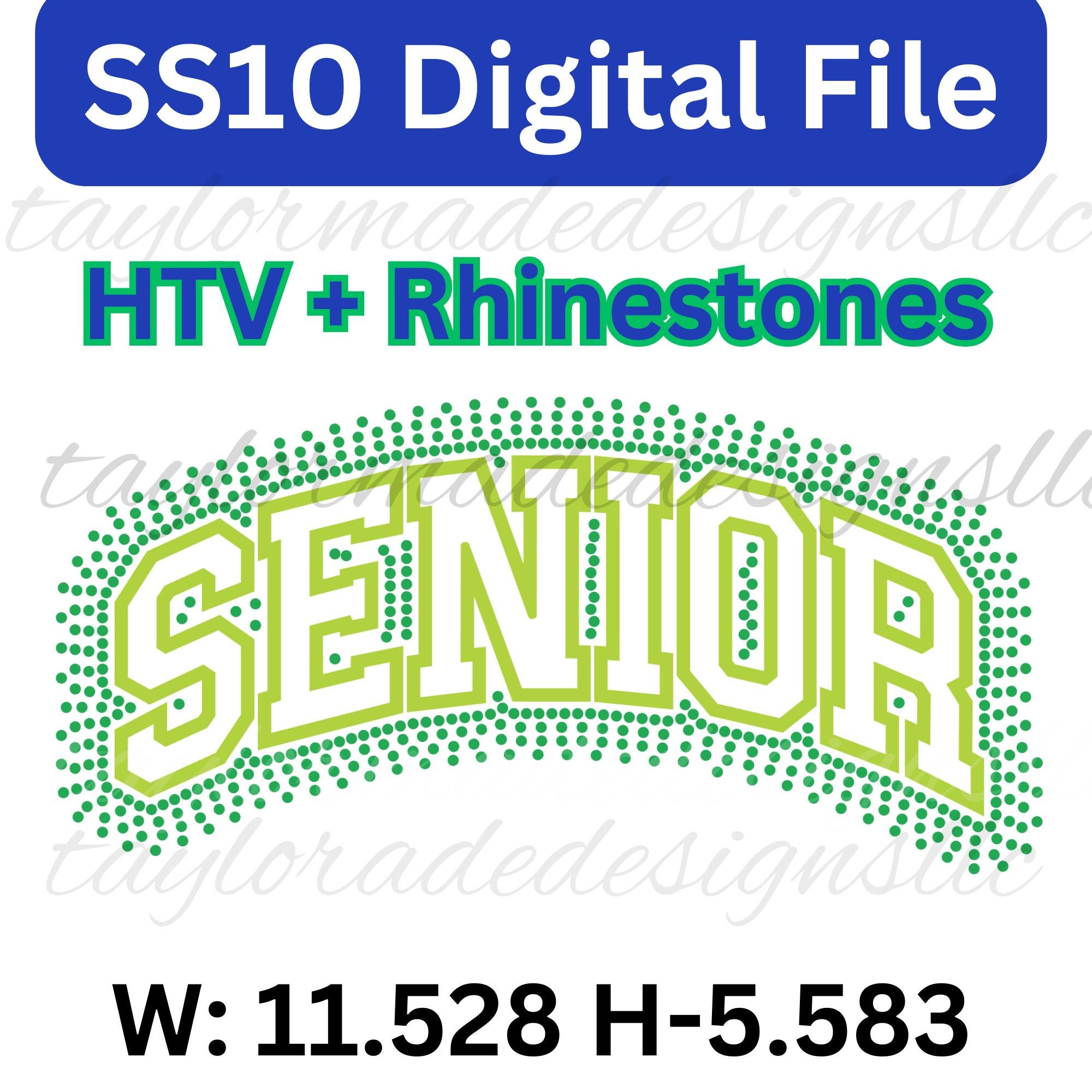 Senior HTV and Scattered Digital Rhinestone Template With HTV |SS10 ...