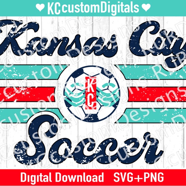 Kansas City Soccer Retro SVG PNG, KC soccer svg, Kansas City soccer svg, kc womens soccer svg, Current svg (distressed and solid included)