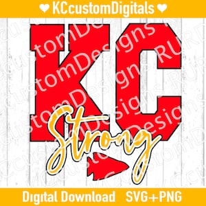 Kc Strong Red SVG PNG, kc Football svg, Kansas City Football svg, kansas city strong svg