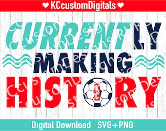 CURRENTly Making History SVG PNG, KC soccer svg, Kansas City soccer svg, kc womens soccer svg, Kansas City Womens Soccer svg,Current svg
