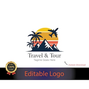 May include: A travel and tour logo with a sunset in yellow and orange, palm trees, mountains, and an aeroplane silhouette. The text "Travel & Tour" and "Tagline Goes Here" are below the graphic. The words "Editable Logo" are at the bottom.