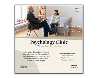 May include: A psychology clinic advertisement featuring a therapist and a patient sitting in a room. The text reads "Psychology Clinic, We Are Here To Help You". The ad also includes the text "We Want To Hear You" with bullet points listing "Learn to know yourself", "Accept yourself", and "Rebuild your confidence".