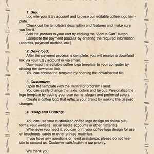 May include: A guide on how to buy an editable coffee logo template. The guide includes steps on how to purchase, download, customize, and use the template. The text includes the phrase "How to Buy This Editable Digital Product".