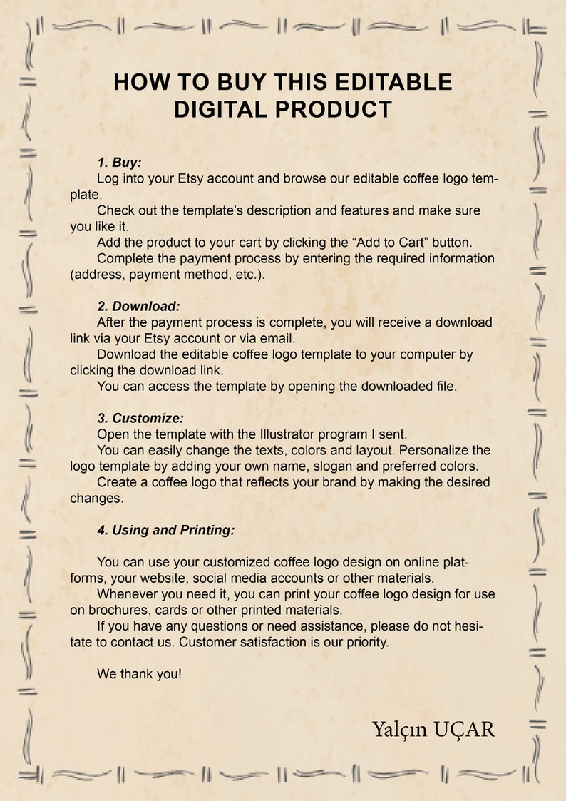 May include: A guide on how to buy an editable coffee logo template. The guide includes steps on how to purchase, download, customize, and use the template. The text includes the phrase "How to Buy This Editable Digital Product".