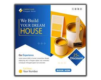 May include: A blue and yellow advertisement for a home building company. The ad features paint cans and a paintbrush, along with the text "We Build Your Dream House". The ad also includes a 25% discount offer.