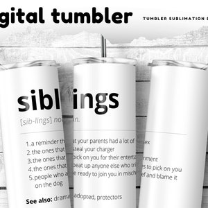 Sibling Tumbler Wrap PNG, 20 oz Skinny Sublimation Tumbler Design, Brothers and Sisters Funny Saying Tumbler PNG, Digital Download