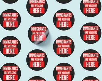 Immigrants Are Welcome Here Sticker Pack | Activist Vinyl Decals
