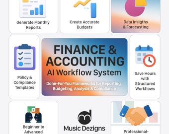 Finance and Accounting AI Workflow System – Done-For-You Frameworks for Reporting, Budgeting, Analysis, and Compliance
