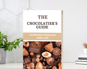 The Chocolatier&#39;s Guide: Extending Chocolate Shelf Life
