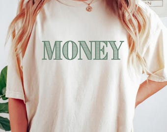 Money shirt, investing shirt, funny tshirt, capital, investing, entrepreneur tee, business boss, baller, dollar bill